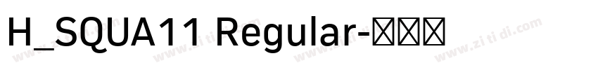 H_SQUA11 Regular字体转换